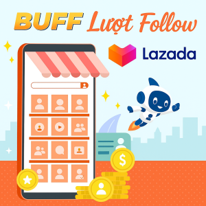 Buff Lượt Follow - Lazada